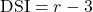  \text{DSI} = r - 3 