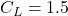 C_L = 1.5
