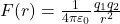 F(r) = \frac{1}{4\pi \varepsilon_0} \frac{q_1 q_2}{r^2}