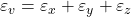  \varepsilon_v = \varepsilon_x + \varepsilon_y + \varepsilon_z 