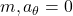 m , a_{\theta} = 0