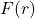 F(r)