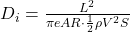  D_i = \frac{L^2}{\pi e A R \cdot \frac{1}{2} \rho V^2 S} 