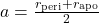 a = \frac{r_{\text{peri}} + r_{\text{apo}}}{2}