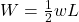 W = \frac{1}{2}wL