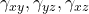 \gamma_{xy}, \gamma_{yz}, \gamma_{xz}