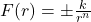 F(r) = \pm \frac{k}{r^n}