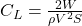  C_L = \frac{2W}{\rho V^2 S} 