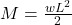 M = \frac{wL^2}{2}